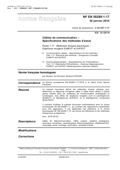 NF C93-537-1-17-2016   Communication cables - Specifications for test methods - Part 1-17 - electrical test methods - Exogenous Crosstalk ExNEXT and ExFEXT