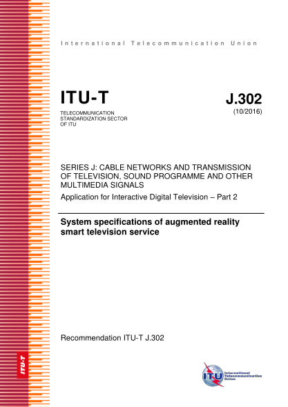 ITU-T J.302-2016   System specifications of augmented reality smart television service