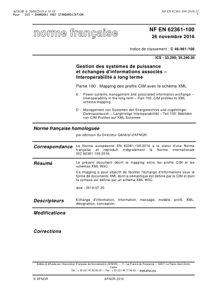 NF EN 62361-100-2016   Power systems management and associated information exchange - Interoperability in the long term - Part 100 - CIM profiles to XML schema mapping