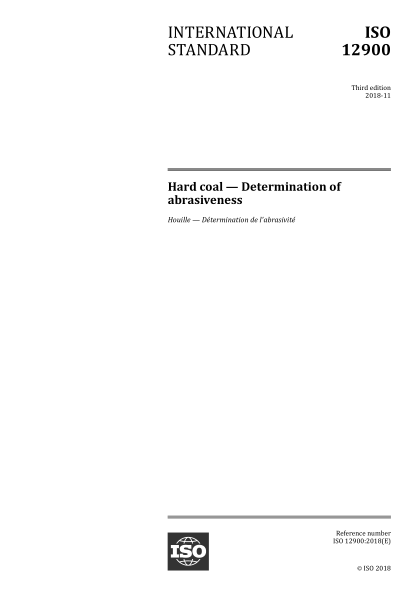 ISO 12900-2018 硬煤--磨損度的測(cè)定 Hard coal - Determination of abrasiveness