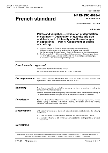 NF T30-140-4-2016   Paints and varnishes - Evaluation of degradation of coatings - Designation of quantity and size of defects, and of intensity of uniform changes in appearance - Part 4 - assessment of degree of cracking