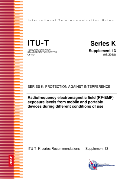 ITU-T K.Supplement 13-2018  Radiofrequency electromagnetic field (RF-EMF) exposure levels from mobile and portable devices during different conditions of use