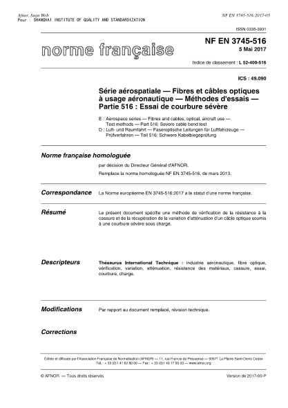 NF EN 3745-516-2017   Aerospace series-Fibres and cables, optical, aircraft use-Test methods-Part 516 : severe cable bend test
