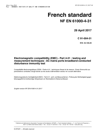 NF C91-004-31-2017   Electromagnetic compatibility (EMC)-Part 4-31-testing and measurement techniques-AC mains ports broadband conducted disturbance immunity test