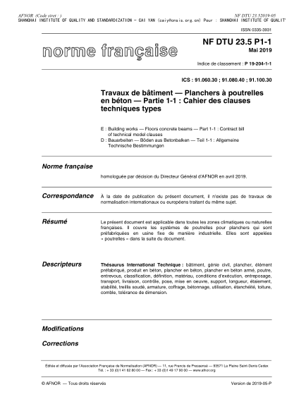 NF P19-204-2019   DTU 23.5 - Building works - Floors concrete beams - Part 1-1 : contract bill of technical model clauses - Part 1-2 : general criteria for selection of materials - Part 2 : contract bill of special administrative model clauses