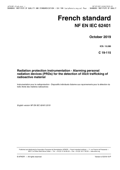 NF EN IEC 62401-2019  Radiation protection instrumentation - Alarming personal radiation devices (PRDs) for the detection of illicit trafficking of radioactive material