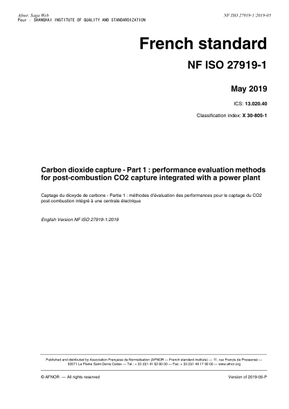 NF X30-805-1-2019  Carbon dioxide capture - Part 1 : performance evaluation methods for post-combustion CO2 capture integrated with a power plant