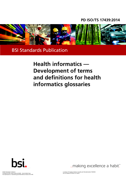 PD ISO/TS 17439-2014   Health informatics. Development of terms and definitions for health informatics glossaries