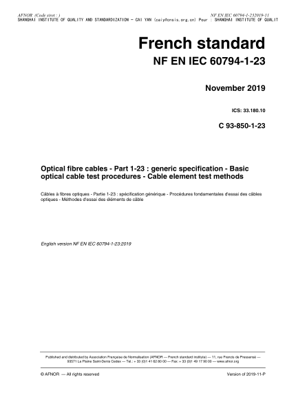 NF C93-850-1-23-2019  Optical fibre cables - Part 1-23 : generic specification - Basic optical cable test procedures - Cable element test methods