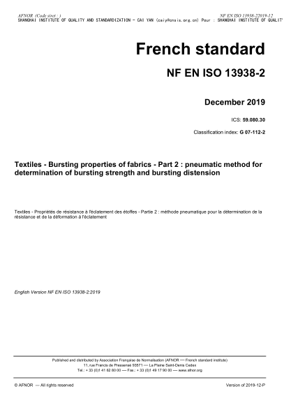 NF EN ISO 13938-2-2019  Textiles - Bursting properties of fabrics - Part 2 : pneumatic method for determination of bursting strength and bursting distension