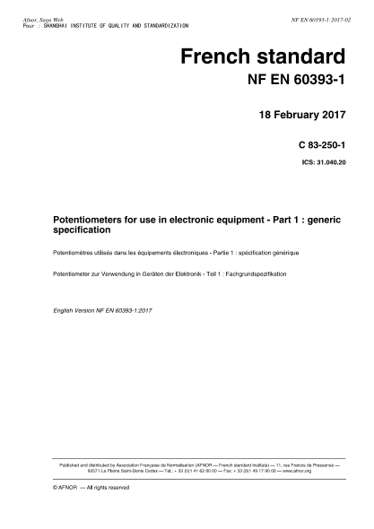 NF EN 60393-1-2017   Potentiometers for use in electronic equipment - Part 1 - generic specification