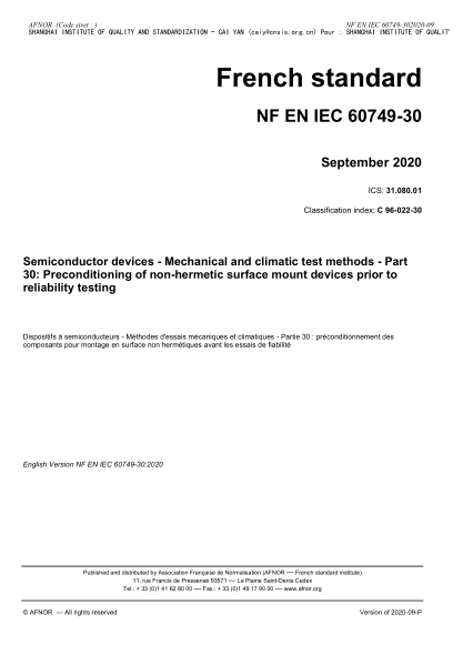 NF EN IEC 60749-30-2020  Semiconductor devices - Mechanical and climatic test methods - Part 30 : preconditioning of non-hermetic surface mount devices prior to reliability testing