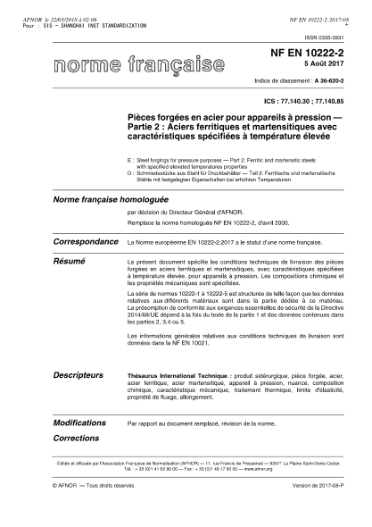 NF A36-620-2-2017   Steel forgings for pressure purposes - Part 2 : ferritic and martensitic steels with specified elevated temperatures properties