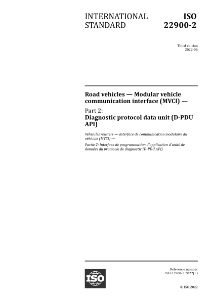 ISO 22900-2-2022 道路車輛--模塊化車輛通信接口（MVCI）--第2部分：診斷協(xié)議數(shù)據(jù)單元（D-PDU API） Road vehicles &mdash; Modular vehicle communication interface (MVCI) &mdash; Part 2: Diagnostic protocol data unit (D-PDU API)