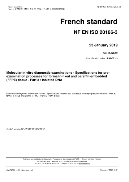 NF S92-071-3-2019  Molecular in vitro diagnostic examinations - Specifications for pre-examination processes for formalin-fixed and paraffin-embedded (FFPE) tissue - Part 3 : isolated DNA