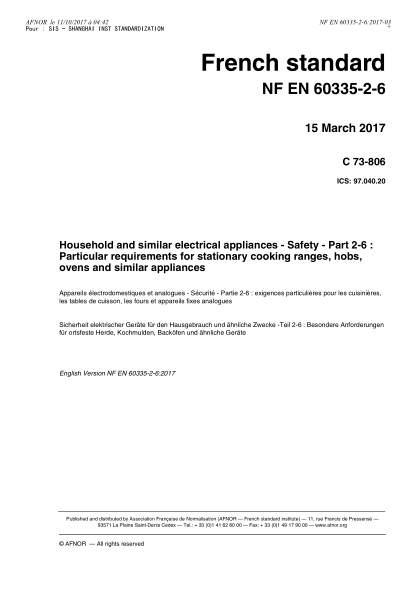 NF EN 60335-2-6-2017   Household and similar electrical appliances - Safety - Part 2-6 : Particular requirements for stationary cooking ranges, hobs, ovens and similar appliances