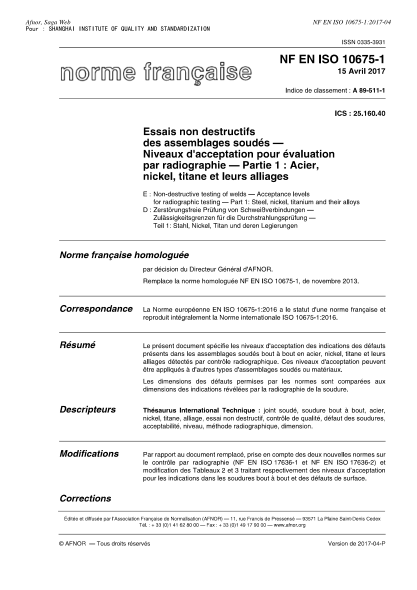 NF EN ISO 10675-1-2017   Non-destructive testing of welds - Acceptance levels for radiographic testing - Part 1 : steel, nickel, titanium and their alloys