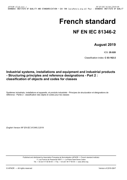 NF C03-162-2-2019   Industrial systems, installations and equipment and industrial products - Structuring principles and reference designations - Part 2 : classification of objects and codes for classes