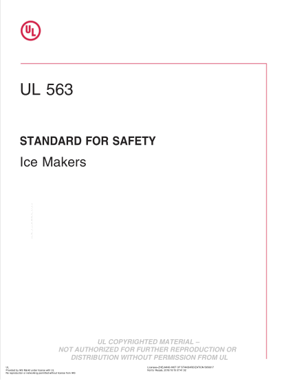 UL 563-2009 制冰機 UL Standard for Safety Ice Makers Eighth Edition; Reprint with Revisions through and Including November 19, 2009