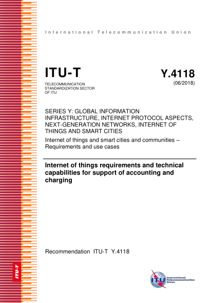 ITU-T Y.4118-2018  Internet of things requirements and technical capabilities for support of accounting and charging