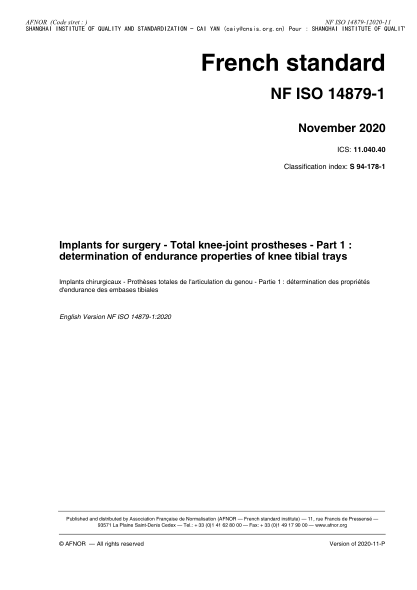 NF S94-178-1-2020  Implants for surgery - Total knee-joint prostheses - Part 1 : determination of endurance properties of knee tibial trays