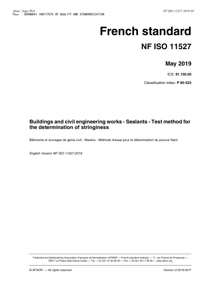 NF ISO 11527-2019   Buildings and civil engineering works - Sealants - Test method for the determination of stringiness