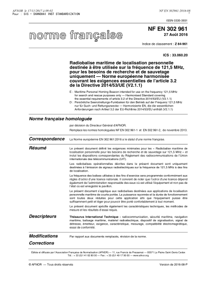 NF EN 302961-2016   Maritime personal homing beacon intended for use on the frequency 121,5 MHz for search and rescue purposes only - Harmonised standard covering the essential requirements of article 3.2 of the Directive 2014/53/EU (V2.1.1)