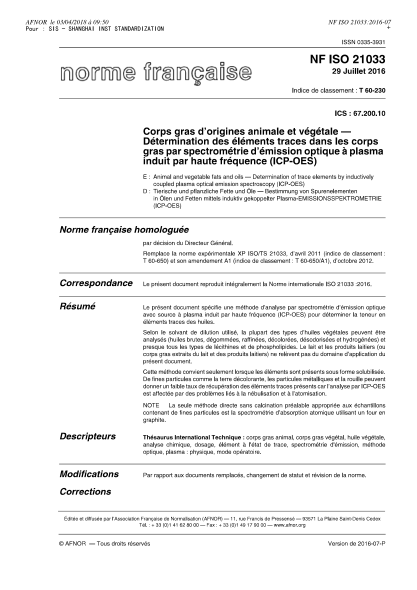 NF T60-230-2016   Animal and vegetable fats and oils - Determination of trace elements by inductively coupled plasma optical emission spectroscopy (ICP-OES)