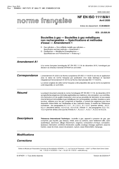 NF EN ISO 11118/A1-2020  Gas cylinders - Non-refillable metallic gas cylinders - Specification and test methods - Amendment 1