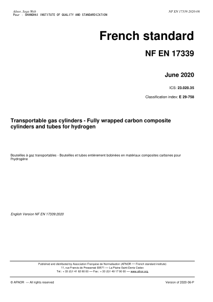 NF EN 17339-2020  Transportable gas cylinders - Fully wrapped carbon composite cylinders and tubes for hydrogen