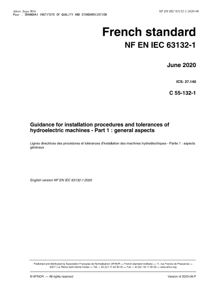 NF EN IEC 63132-1-2020  Guidance for installation procedures and tolerances of hydroelectric machines - Part 1 : general aspects
