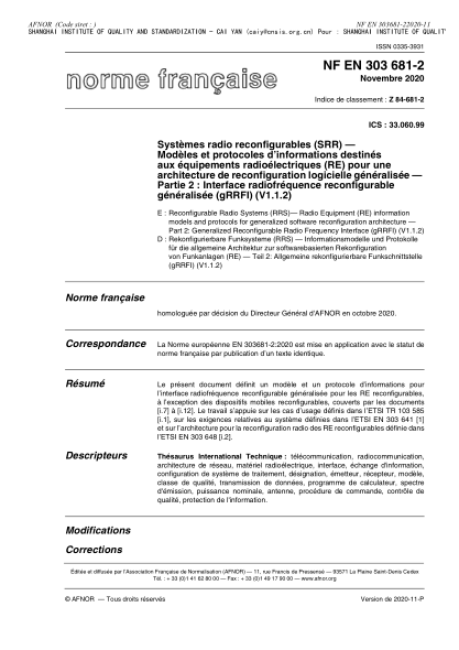 NF EN 303681-2-2020  Reconfigurable Radio Systems (RRS) - Radio Equipment (RE) information models and protocols for generalized software reconfiguration architecture - Part 2 : generalized Reconfigurable Radio Frequency Interface (gRRFI) (V1.1.2)