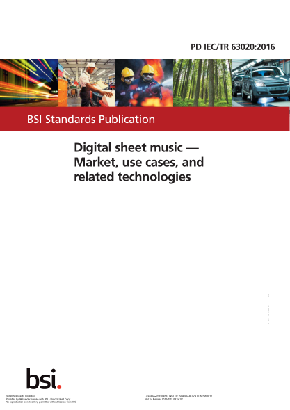 PD IEC/TR 63020-2016 數(shù)字樂(lè)譜 市場(chǎng)，用例和相關(guān)技術(shù) Digital sheet music. Market, use cases, and related technologies