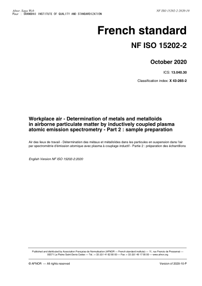 NF ISO 15202-2-2020  Workplace air - Determination of metals and metalloids in airborne particulate matter by inductively coupled plasma atomic emission spectrometry - Part 2 : sample preparation