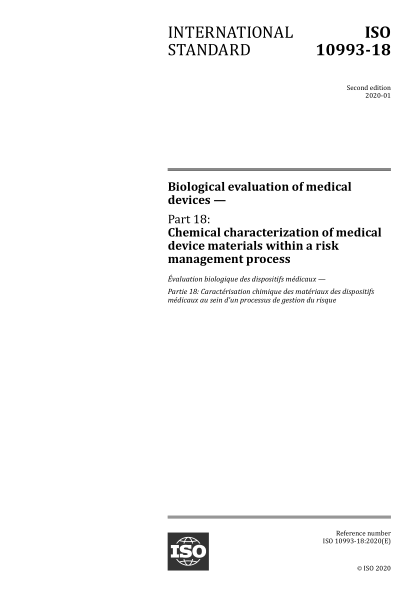 ISO 10993-18-2020 醫(yī)學(xué)裝置的生物學(xué)評(píng)估--第18部份: 化學(xué)藥品材料的描述 Biological evaluation of medical devices &mdash; Part 18: Chemical characterization of medical device materials within a risk management process