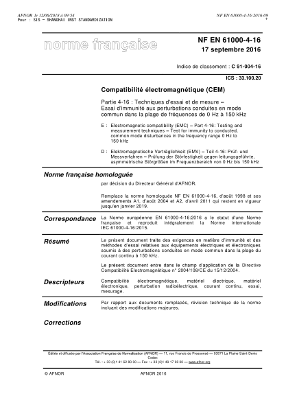 NF C91-004-16-2016   Electromagnetic compatibility (EMC) - Part 4-16 - testing and measurement techniques - Test for immunity to conducted, common mode disturbances in the frequency range 0 Hz to 150 kHz