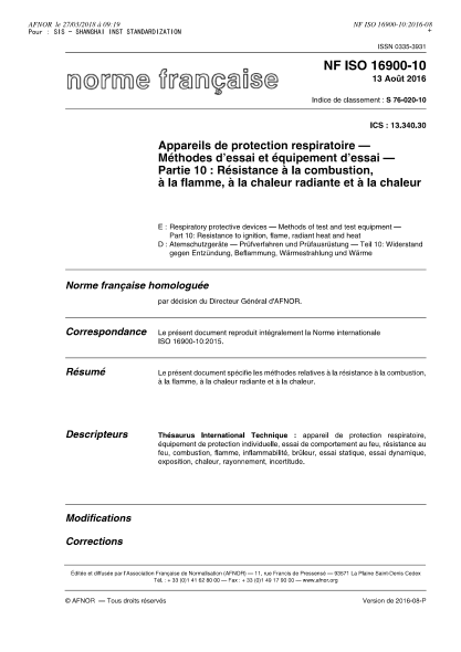 NF ISO 16900-10-2016   Respiratory protective devices - Methods of test and test equipment - Part 10 - resistance to ignition, flame, radiant heat and heat