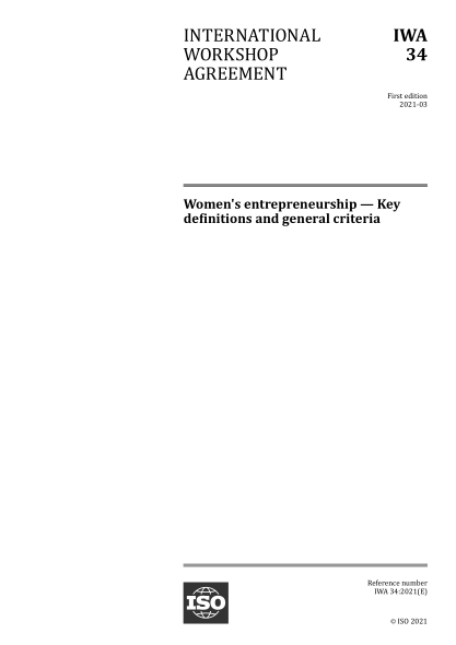 IWA 34-2021 婦女創(chuàng)業(yè)--主要定義和一般標準 Women's entrepreneurship &mdash; Key definitions and general criteria