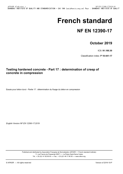 NF P18-441-17-2019   Testing hardened concrete - Part 17 : determination of creep of concrete in compression