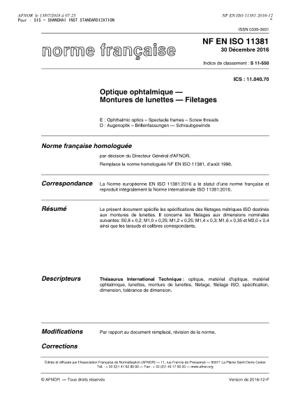 NF EN ISO 11381-2016 光學(xué)和光學(xué)儀器.眼光學(xué).螺紋 Ophthalmic optics - Spectacle frames - Screw threads