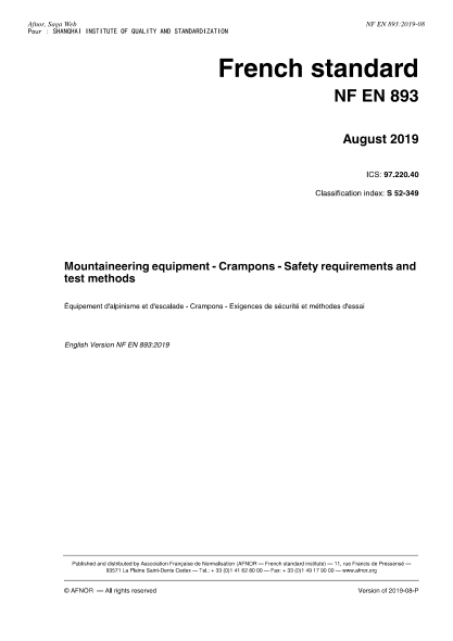 NF S52-349-2019   Mountaineering equipment - Crampons - Safety requirements and test methods