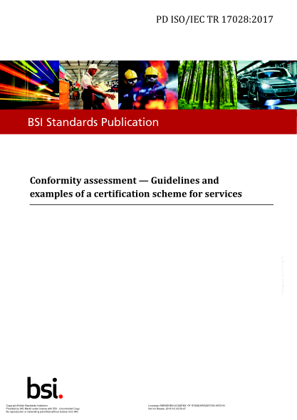 PD ISO/IEC TR 17028-2017   Conformity Assessment. Guidelines And Examples Of A Certification Scheme For Services