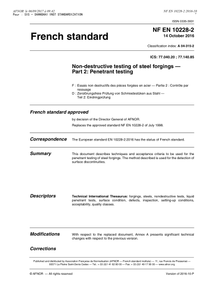 NF EN 10228-2-2016 鋼鍛件的無損試驗   第2部分:滲透探測法檢測 Non-destructive testing of steel forgings - Part 2 - penetrant testing