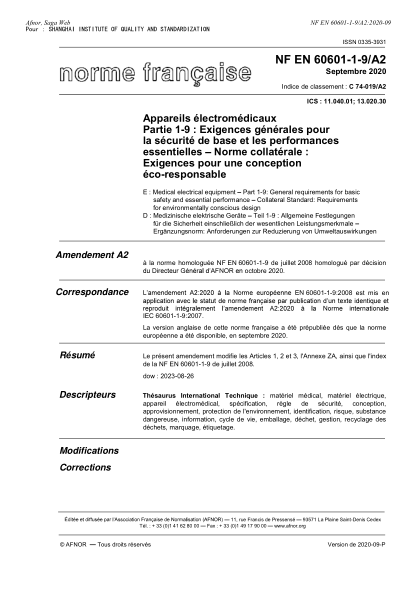 NF EN 60601-1-9/A2-2020  Medical electrical equipment - Part 1-9 : General requirements for basic safety and essential performance - Collateral Standard : requirements for environmentally conscious design