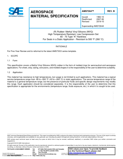 SAE AMS7264B-2019  (R) Rubber: Methyl Vinyl Silicone (Mvq) High Temperature Resistant, Low Compression Set 65 - 75 Type “A” Hardness For Seals In A Static Application - Resistant To 500 °F (260 °C)