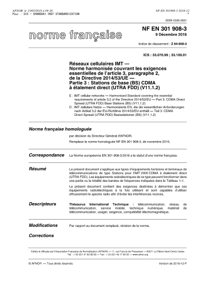 NF Z84-908-3-2016   IMT cellular networks - Harmonised standard covering the essential requirements of article 3.2 of the Directive 2014/53/EU - Part 3 - CDMA direct spread (UTRA FDD) base stations (BS) (V11.1.2)