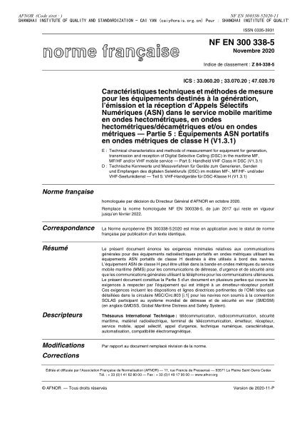 NF Z84-338-5-2020  Technical characteristics and methods of measurement for equipment for generation, transmission and reception of Digital Selective Calling (DSC) in the maritime MF, MF/HF and/or VHF mobile service - Part 5 : handheld VHF Class H DSC (V1