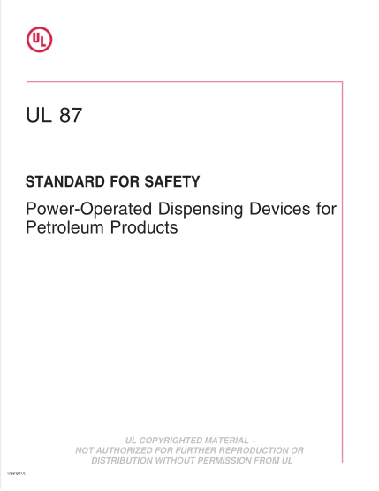 UL 87-2016 石油產(chǎn)品的電動(dòng)分配裝置 UL Standard for Safety Power-Operated Dispensing Devices for Petroleum Products (Twelfth Edition)