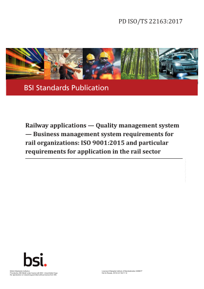 PD ISO/TS 22163-2017   Railway Applications. Quality Management System. Business Management System Requirements For Rail Organizations:Iso 9001:2015 And Particular Requirements For Application In The Rail Sector