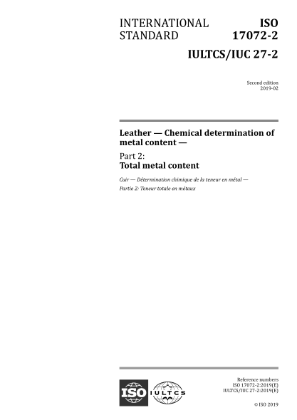 ISO 17072-2-2019 皮革--金屬含量的化學(xué)測定--第2部分：總金屬含量 Leather -- Chemical determination of metal content -- Part 2: Total metal content